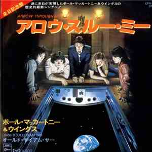 Wings - Arrow Through Me / Old Siam, Sir FLAC