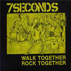 7 Seconds - Walk Together, Rock Together FLAC
