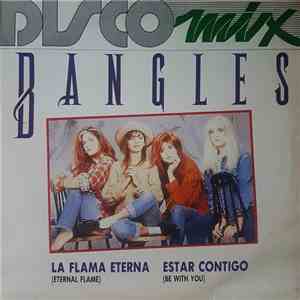 Bangles - La Flama Eterna = Eternal Flame FLAC