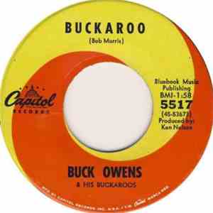 Buck Owens & His Buckaroos - Buckaroo / If You Want A Love FLAC