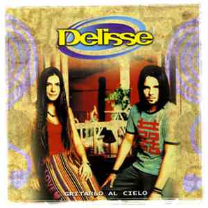Delisse - Gritarlo Al Cielo FLAC