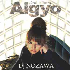 DJ Nozawa - Aigyo FLAC