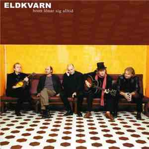 Eldkvarn - Brott Lönar Sig Alltid FLAC