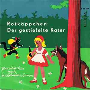 Gebrüder Grimm - Rotkäppchen / Der Gestiefelte Kater FLAC
