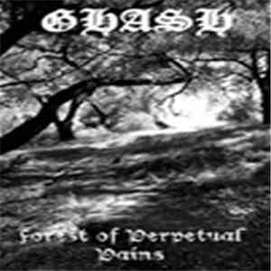 Ghash  - Forest Of Perpetual Pains FLAC