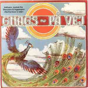 Gnags, Skousen & Ingemann - På Vej / Herfra Hvor Vi Står FLAC