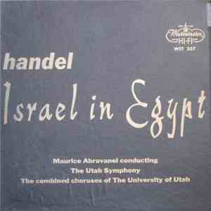Handel, Maurice de Abravanel, Utah Symphony Orchestra - Israel In Egypt (Complete Opera) FLAC