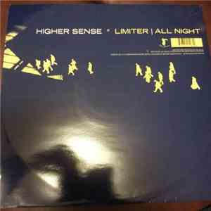Higher Sense - Limiter / All Night FLAC