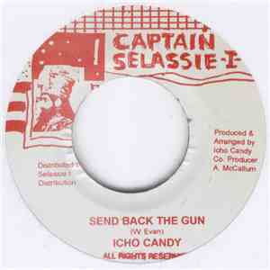 Icho Candy - Send Back The Gun FLAC