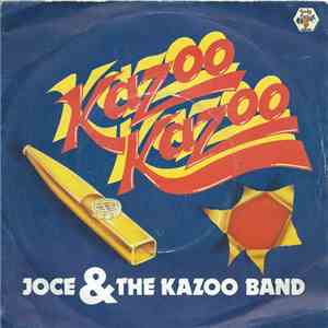 Joce & The Kazoo Band - Kazoo Kazoo FLAC