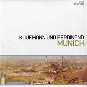 Kaufmann & Ferdinand - Munich FLAC
