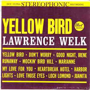 Lawrence Welk - Yellow Bird FLAC