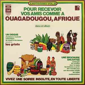 Les Griots - Pour Recevoir Vos Amis Comme A Ouagadougou, Afrique FLAC