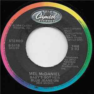 Mel McDaniel - Baby's Got Her Blue Jeans On / The Gunfighter's Song FLAC