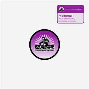 Metrosoul - Club Delicious E.P. FLAC