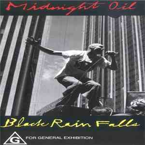 Midnight Oil - Black Rain Falls FLAC