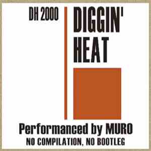 Muro - Diggin' Heat 2000 FLAC