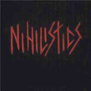 Nihilistics - Nihilistics FLAC