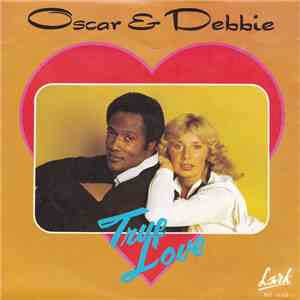 Oscar & Debbie  - True Love FLAC