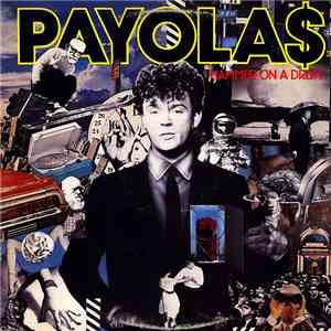 Payola$ - Hammer On A Drum FLAC