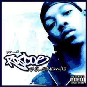 Roscoe - Young Roscoe Philaphornia FLAC