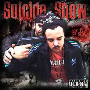 Teddy Flow, Dj Skunk  - Suicide Show FLAC