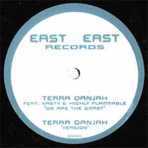 Terra Danjah - We Are The Worst FLAC
