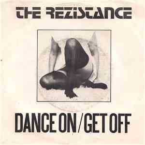 The Rezistance - Dance On / Get Off FLAC