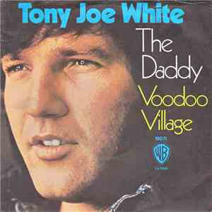 Tony Joe White - The Daddy FLAC