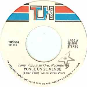 Tony Yans Y Su Orq. Nacimiento - Ponle Un Se Vende FLAC