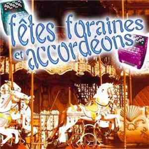 Various - Fêtes Foraines Et Accordéons FLAC