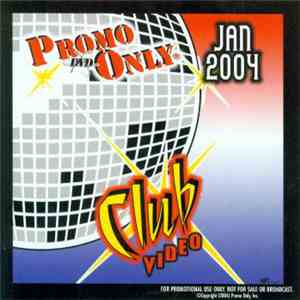Various - Promo Only Club Video: Jan 2004 FLAC