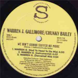 Warren J. Gallimore, Chunky Bailey - We Ain't Gonna Suffer No More FLAC