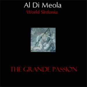 Al Di Meola, World Sinfonia - The Grande Passion FLAC