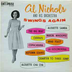 Al Nichols And His Orchestra - Al Nichols Swings Again FLAC