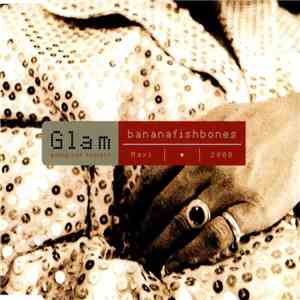 Bananafishbones - Glam (Going Out Tonight) FLAC