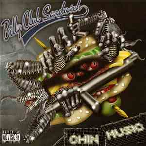 Billy Club Sandwich - Chin Music FLAC