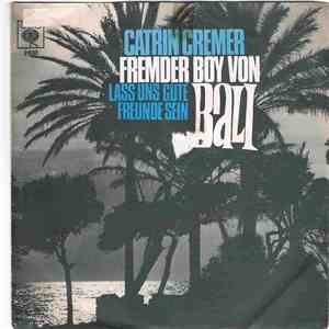 Catrin Cremer - Fremder Boy Von Bali FLAC