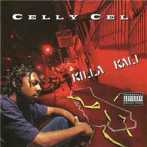Celly Cel - Killa Kali FLAC