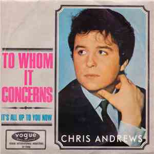 Chris Andrews  - To Whom It Concerns FLAC