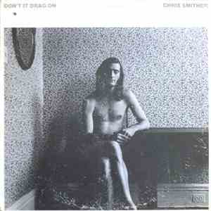Chris Smither - Don't It Drag On FLAC