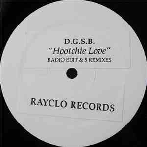 DGSB - Hootchie Love FLAC