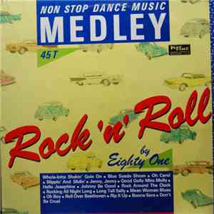 Eighty One - Rock 'N Roll Non Stop Dance Music Medley FLAC