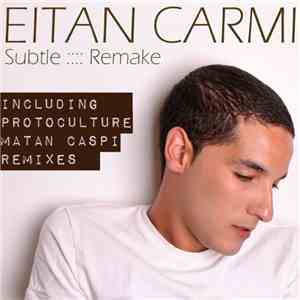 Eitan Carmi - Subtle .... Remake FLAC