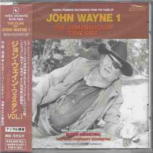 Elmer Bernstein, The Utah Symphony Orchestra - Digital Premiere Recordings From The Films Of John Wayne: The Comancheros / True Grit FLAC