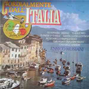 Enrico Musiani - Cordialmente Dall' Italia - Die Schönsten Erinnerungen An Einen Italien Urlaub FLAC