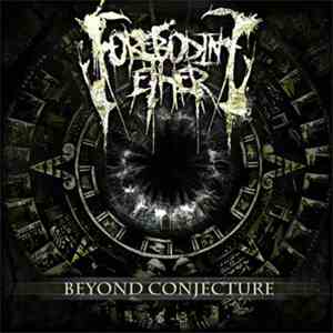 Foreboding Ether - Beyond Conjecture FLAC