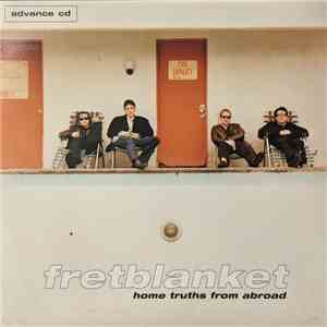 Fretblanket - Home Truths From Abroad FLAC