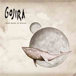 Gojira  - From Mars To Sirius 10th Anniversary Box FLAC