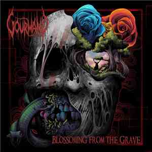 Gourmand - Blossoming From The Grave FLAC